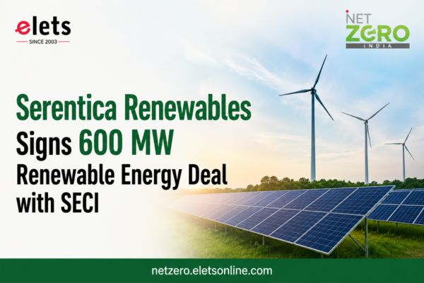 Serentica Renewables Signs 600 MW Renewable Energy Deal with SECI